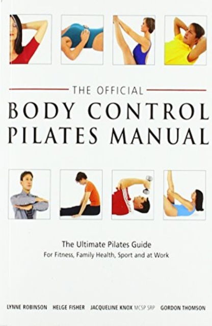 Cover for Lynne Robinson · Official Body Control Pilates Manual (Paperback Book) [On Demand edition] (2017)