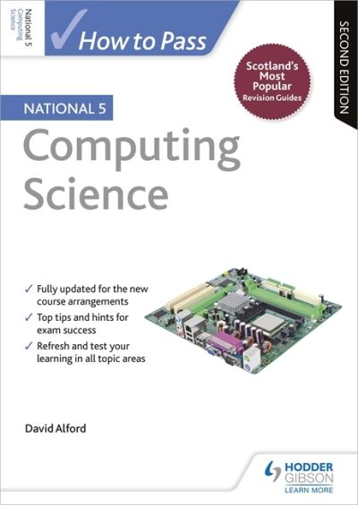 Cover for David Alford · How to Pass National 5 Computing Science, Second Edition (Paperback Book) (2018)