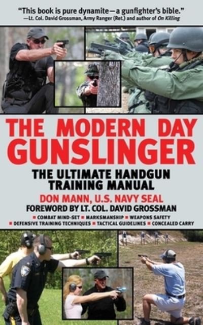 Cover for Don Mann · The Modern Day Gunslinger: The Ultimate Handgun Training Manual (Paperback Book) (2023)