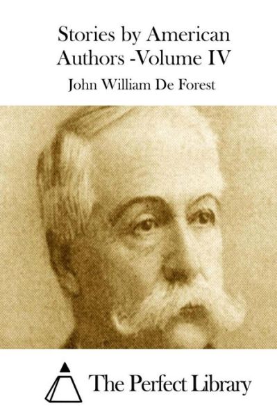 Cover for John William De Forest · Stories by American Authors -volume Iv (Pocketbok) (2015)