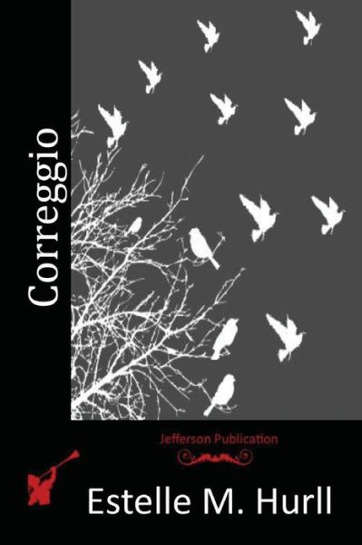 Cover for Estelle M Hurll · Correggio (Paperback Book) (2015)
