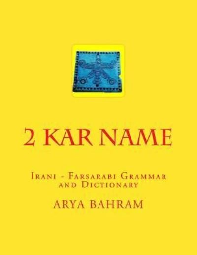 Cover for Arya Bahram · 2 Kar Name (Pocketbok) (2016)