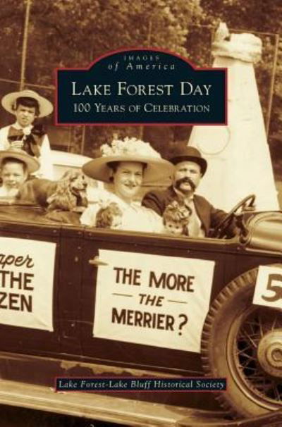Cover for Lake Forest-Lake Bluff Historical Societ · Lake Forest Day (Innbunden bok) (2008)