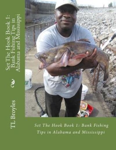 Cover for T L Broyles · Set The Hook Book 1 (Paperback Bog) (2016)
