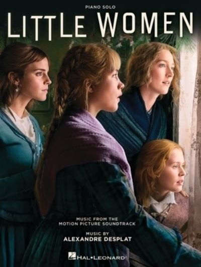 Little Women: Music from the Motion Picture Soundtrack Arranged for Piano Solo - Alexandre Desplat - Books - Hal Leonard Publishing Corporation - 9781540089885 - March 1, 2020