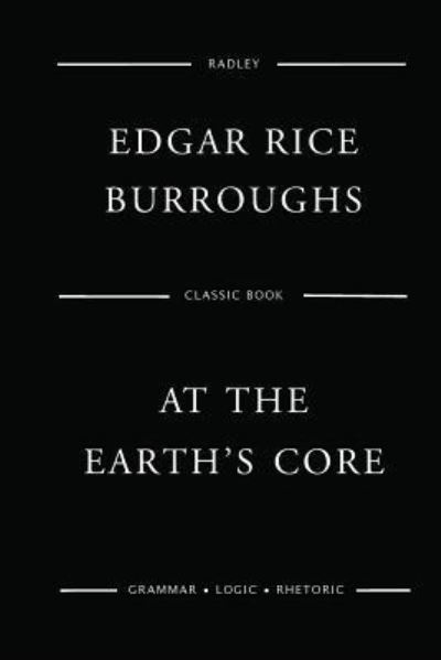 Cover for MR Edgar Rice Burroughs · At The Earth's Core (Paperback Bog) (2017)