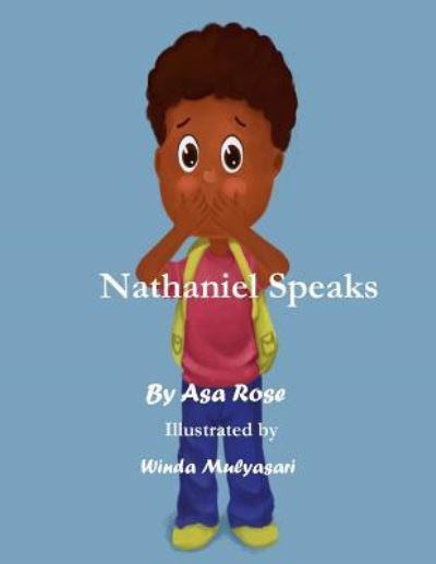 Cover for Asa E Rose · Nathaniel Speaks (Taschenbuch) (2017)