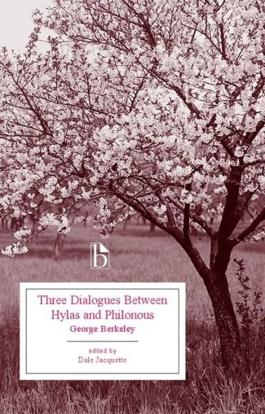 Three Dialogues between Hylas and Philonous (1713) - George Berkeley - Bücher - Broadview Press Ltd - 9781551119885 - 30. Dezember 2012