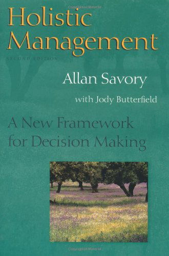 Cover for Allan Savory · Holistic Management: A New Framework for Decision Making (Paperback Book) (1998)