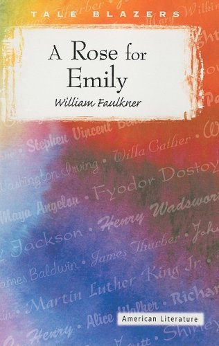 Cover for William Faulkner · A Rose for Emily (Tale Blazers) (Pocketbok) (2007)