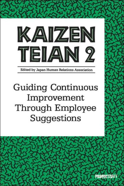 Cover for Productivity Press Development Team · Kaizen Teian 2: Guiding Continuous Improvement Through Employee Suggestions (Paperback Book) (1997)