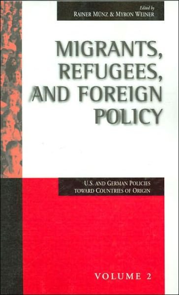Cover for Migrants, Refugees, and Foreign Policy: U.S. and German Policies Toward Countries of Origin - Migration &amp; Refugees (Paperback Bog) [New edition] (2002)