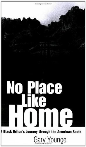 Cover for Gary Younge · No Place Like Home: a Black Briton's Journey Through the American South (Pocketbok) [1st edition] (2002)