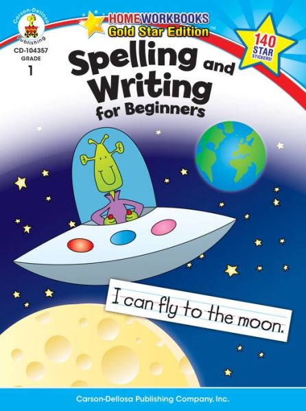 Cover for Carson-dellosa · Spelling and Writing for Beginners Grade 1 (Paperback Book) (2010)