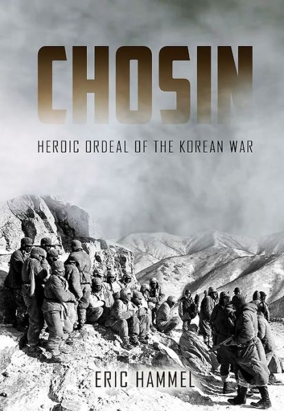 Cover for Eric Hammel · Chosin: Heroic Ordeal of the Korean War (Paperback Book) (2019)