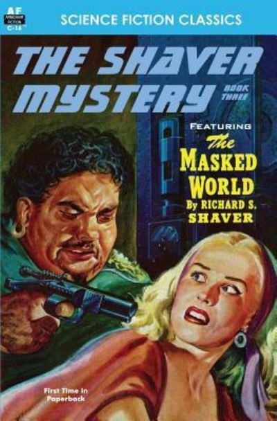 Cover for Richard S. Shaver · Shaver Mystery, The, Book Three (Book) (2012)