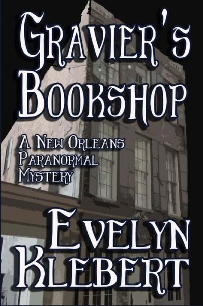 Cover for Evelyn Klebert · Gravier's Bookshop (Pocketbok) (2016)