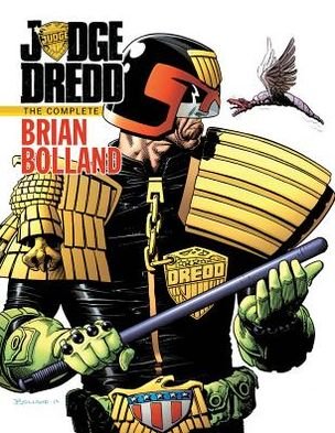 Cover for John Wagner · Judge Dredd The Complete Brian Bolland (Hardcover bog) (2017)