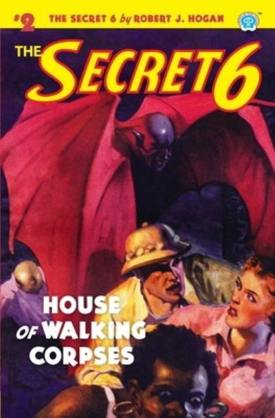 Cover for Robert J. Hogan · Secret 6 #2 (Book) (2020)