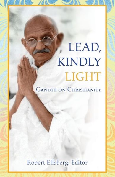 Cover for Robert Ellsberg · Lead, Kindly Light (Paperback Book) (2021)