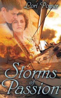Cover for Lori Power · Storms of Passion (Paperback Book) (2014)