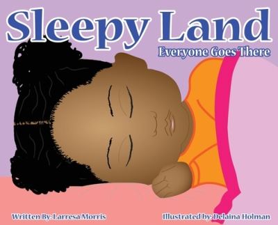 Cover for Larresa Morris · Sleepy Land (Hardcover Book) (2020)