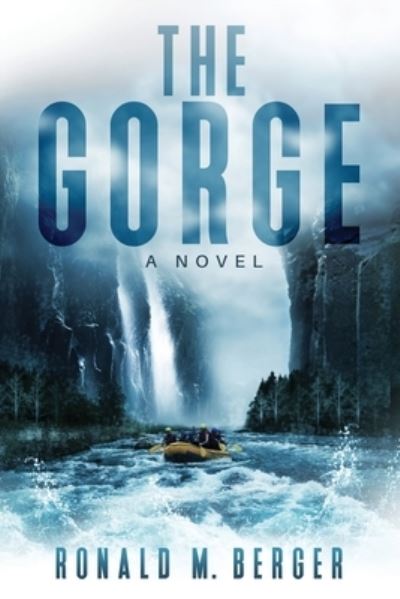 Cover for Ronald M Berger · The Gorge (Pocketbok) (2020)