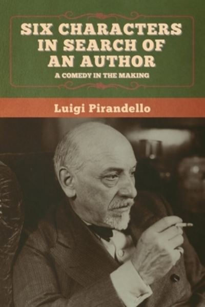 Cover for Luigi Pirandello · Six Characters in Search of an Author (Paperback Book) (2020)