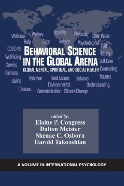 Cover for Behavioral Science in the Global Arena: Global Mental, Spiritual, and Social Health - International Psychology (Paperback Book) (2022)
