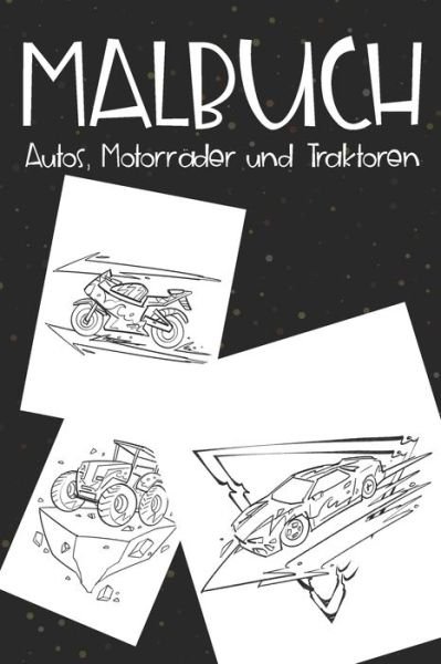 Cover for Sophie Smith · Malbuch Autos, Motorrader und Traktoren (Paperback Book) (2020)