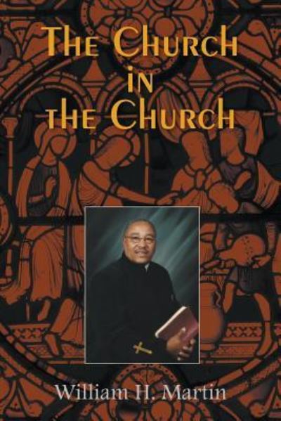 The Church in the Church - Martin, William, Sir - Books - Litfire Publishing - 9781682563885 - January 27, 2016