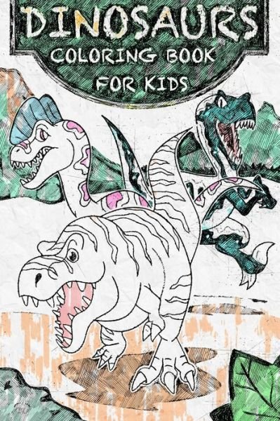 Cover for Meda &amp; Ignas Creative · Dinosaurs Coloring Book For Kids (Pocketbok) (2019)