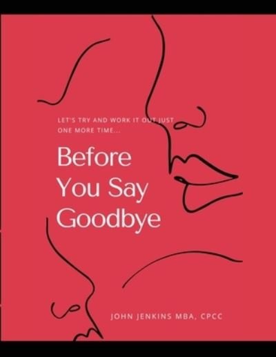 Cover for John Jenkins · Before You Say Goodbye (Pocketbok) (2021)