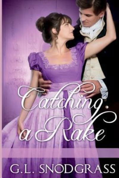 Cover for G L Snodgrass · Catching A Rake (Paperback Book) (2018)