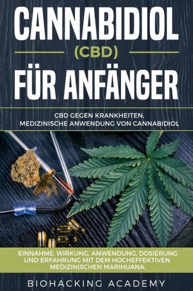 Cannabidiol Cbd F R Anf Nger - - Livros - END OF LINE CLEARANCE BOOK - 9781725925885 - 18 de agosto de 2018