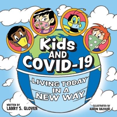 Cover for Larry S Glover · Kids and Covid-19 (Paperback Book) (2021)