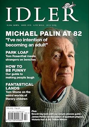 Cover for Idler: Michael Palin at 82 (Paperback Book) (2025)