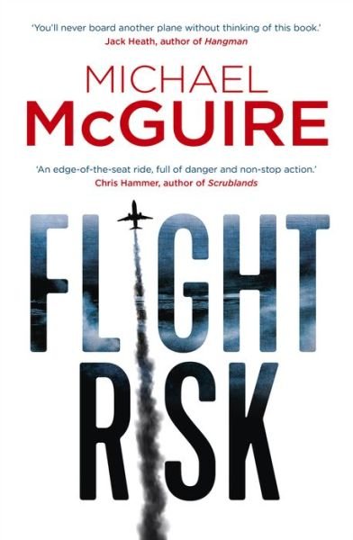 Michael McGuire · Flight Risk (Paperback Book) (2019)