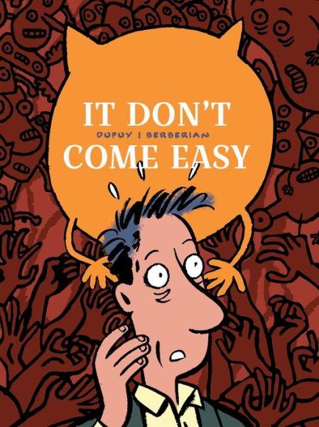 Cover for Philippe Dupuy · It Don't Come Easy (Paperback Book) (2018)