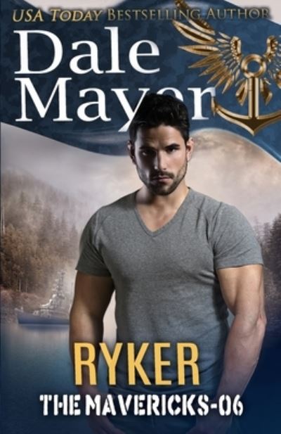 Cover for Dale Mayer · Ryker - Mavericks (Paperback Book) (2020)