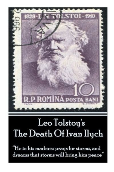 Cover for Leo Tolstoy · Leo Tolstoy's The Death Of Ivan Ilych (Paperback Book) (2013)