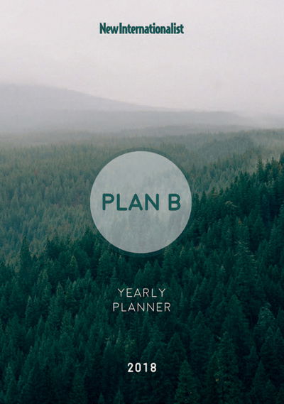 Cover for New Internationalist · 2018 Amnesty: Plan B Diary (Book) (2017)