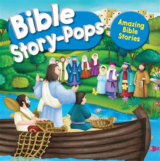 Cover for Juliet David · Amazing Bible Stories - Bible Story Pops (Hardcover Book) [New edition] (2019)
