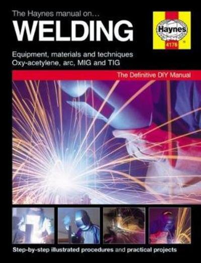 Cover for Haynes Publishing · The Haynes Manual on Welding (Taschenbuch) [New edition] (2017)