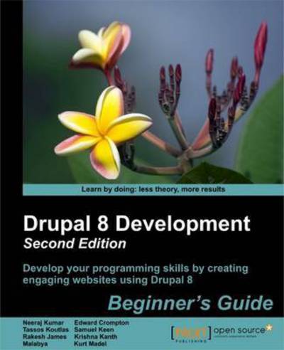 Cover for Neeraj Kumar · Drupal 8 Development: Beginner's Guide - Second Edition (Book) (2016)