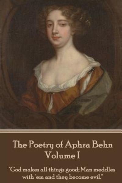 Cover for Aphra Behn · The Poetry of Aphra Behn - Volume I (Paperback Book) (2017)