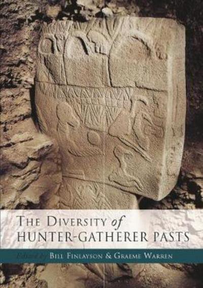 Cover for Bill Finlayson · The Diversity of Hunter Gatherer Pasts (Paperback Book) (2017)