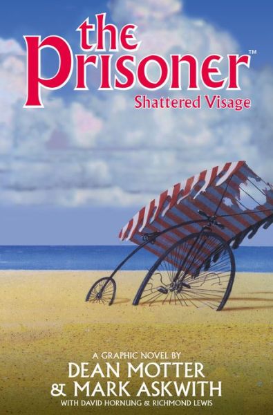 The Prisoner: Shattered Visage - Dean Motter - Bücher - Titan Books Ltd - 9781785862885 - 12. März 2019