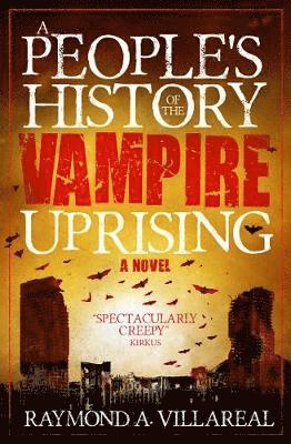 Cover for Raymond A. Villareal · A People's History of the Vampire Uprising (Paperback Book) (2019)