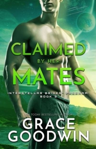 Cover for Grace Goodwin · Claimed by Her Mates (Bok) (2023)